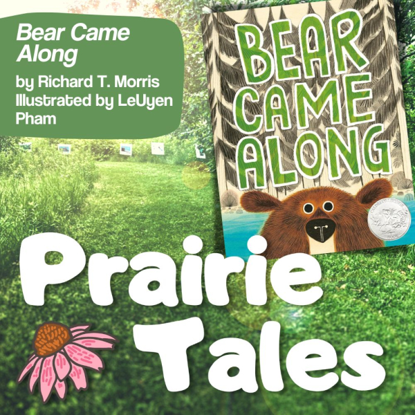 image of Prairie Tales trail and "Bear Came Along" book cover