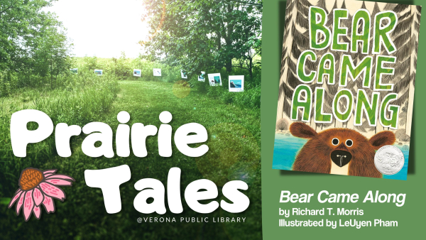 image of Prairie Tales trail and "Bear Came Along" book cover