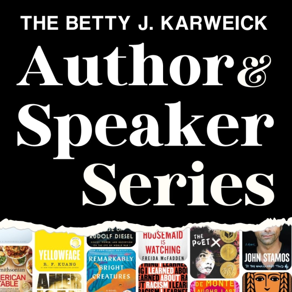 "The Betty J. Karweick Author and Speaker Series" logo with best selling books in the background